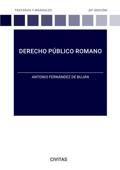 (23).DERECHO PUBLICO ROMANO.(DUO).(TRATADOS Y MANUALES)
