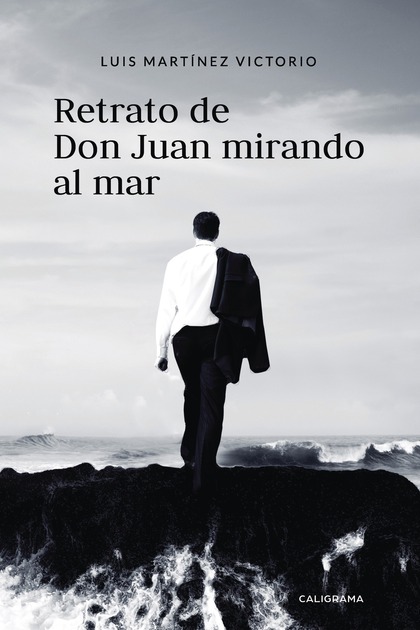 RETRATO DE DON JUAN MIRANDO AL MAR
