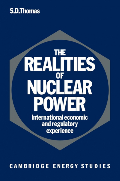 THE REALITIES OF NUCLEAR POWER