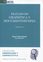 TRATADO DE GRAFISTICA Y DOCUMENTOSCOPIA VOLUMEN 2.
