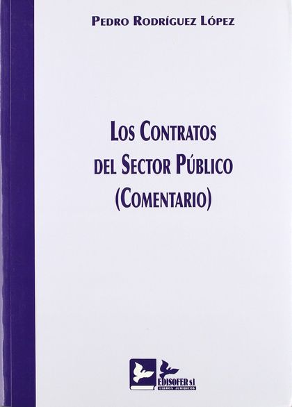 LOS CONTRATOS DEL SECTOR PÚBLICO (COMENTARIO)