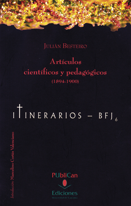 ARTÍCULOS CIENTÍFICOS Y  PEDAGÓGICOS (1894-1900)