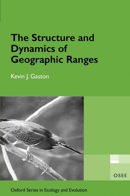 THE STRUCTURE AND DYNAMICS OF GEOGRAPHIC RANGES