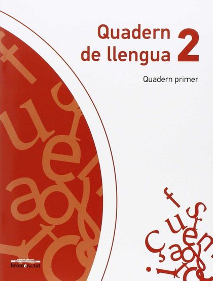 QUADERN DE LLENGUA 2. QUADERN PRIMER