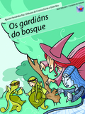 OS GARDIÁNS DO BOSQUE
