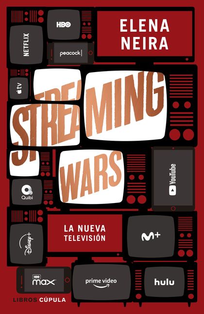 STREAMING WARS. LA NUEVA TELEVISIÓN