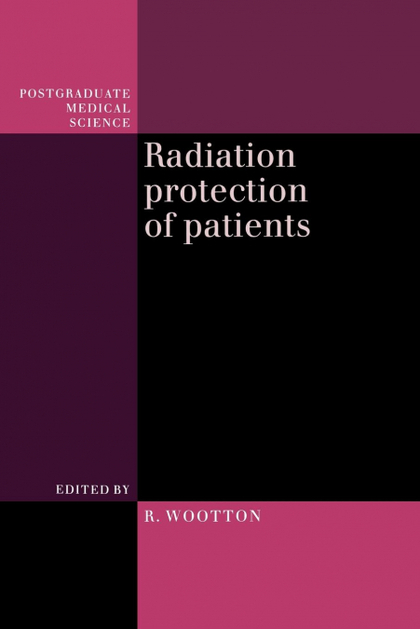 RADIATION PROTECTION OF PATIENTS