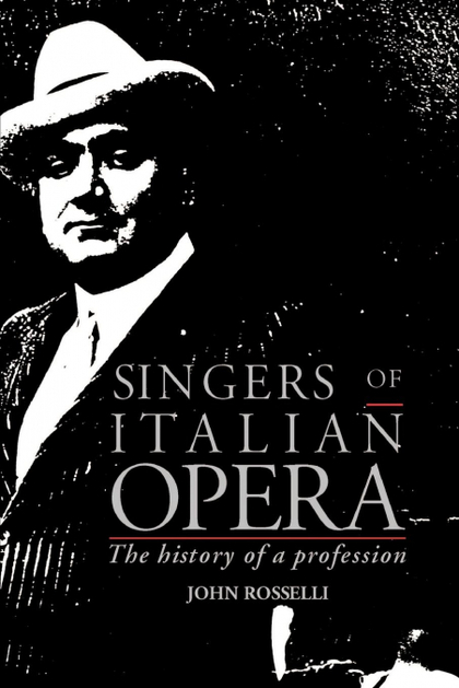 SINGERS OF ITALIAN OPERA