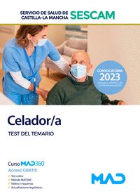 CELADOR/A DEL SERVICIO DE SALUD DE CASTILLA-LA MANCHA (SESCAM). TEST DEL TEMARIO