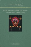 ANÁLISIS DE ESPECTÁCULOS TEATRALES (2000-2006)