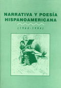NARRATIVA Y POESÍA HISPANOAMERICANA 1964-1994.
