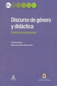DISCURSO DE GÉNERO Y DIDÁCTICA. RELATO DE UNA INQUIETUD