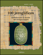 100 JEROGLÍFICOS: INTRODUCCIÓN AL MUNDO DEL ANTIGUO EGIPTO