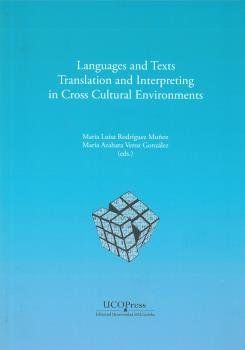 LANGUAGES AND TEXTS, TRANSLATION AND INTERPRETING IN CROSS-CULTURAL ENVIRONMENTS