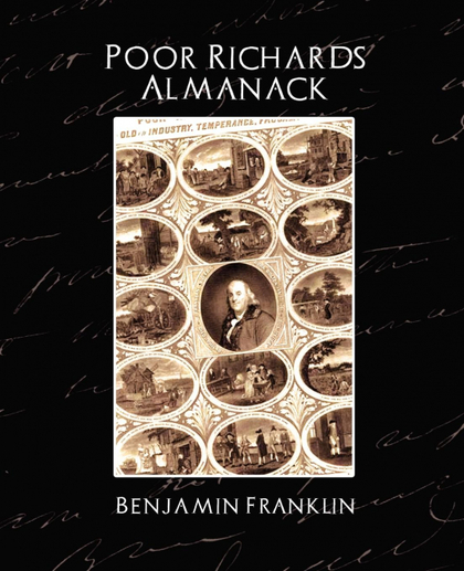 POOR RICHARDS ALMANACK (NEW EDITION)