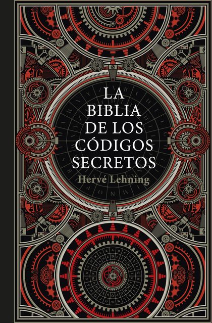 LA BIBLIA DE LOS CÓDIGOS SECRETOS.