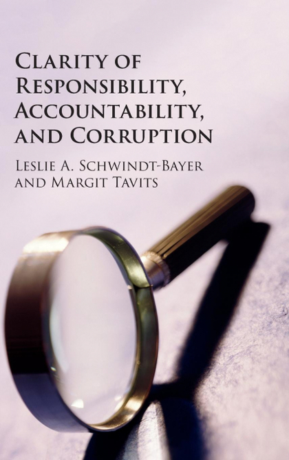 CORRUPTION, ACCOUNTABILITY, AND CLARITY OF RESPONSIBILITY
