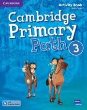 CAMBRIDGE PRIMARY PATH. ACTIVITY BOOK WITH PRACTICE EXTRA. LEVEL 3
