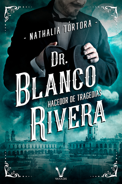 DR. BLANCO RIVERA: HACEDOR DE TRAGEDIAS