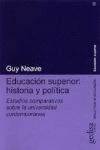 EDUCACIÓN SUPERIOR: HISTORIA Y POLÍTICA