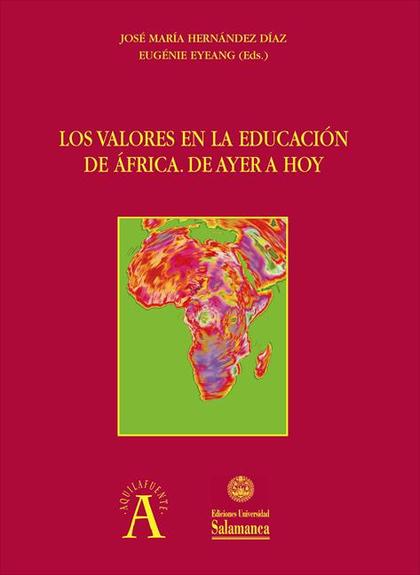 LOS VALORES EN LA EDUCACIÓN DE ÁFRICA. DE AYER A HOY