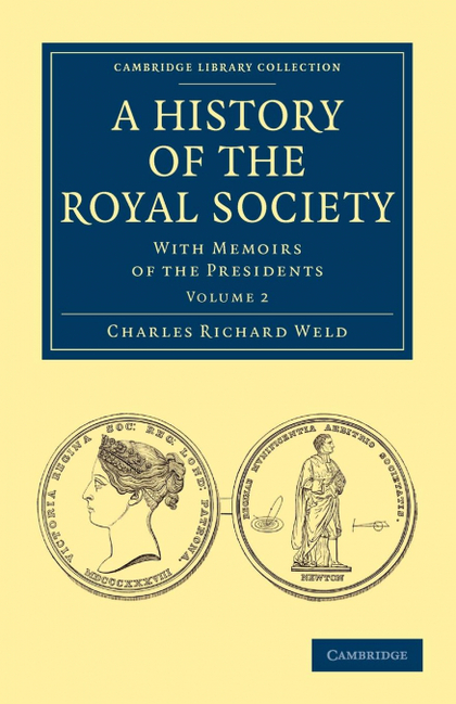 A HISTORY OF THE ROYAL SOCIETY - VOLUME 2