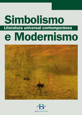 SIMBOLISMO E MODERNISMO.