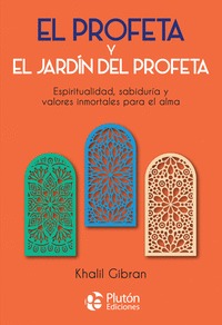 EL PROFETA Y EL JARDIN DEL PROFETA.