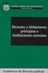 DERECHO Y URBANISMO: PRINCIPIOS E INSTITUCIONES COMUNES