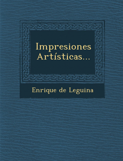 IMPRESIONES ARTÍSTICAS...