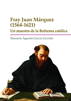 FRAY JUAN MÁRQUEZ (1564-1621)