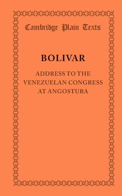 ADDRESS TO THE VENEZUELAN CONGRESS AT ANGOSTURA