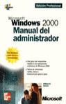 MICROSOF WINDOWS 2000. MANUAL DEL ADMINISTRADOR