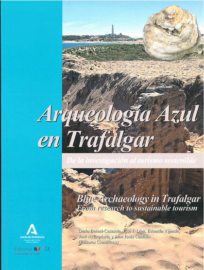 ARQUEOLOGÍA AZUL EN TRAFALGAR/BLUE ARCHAEOLOGY IN TRAFALGAR