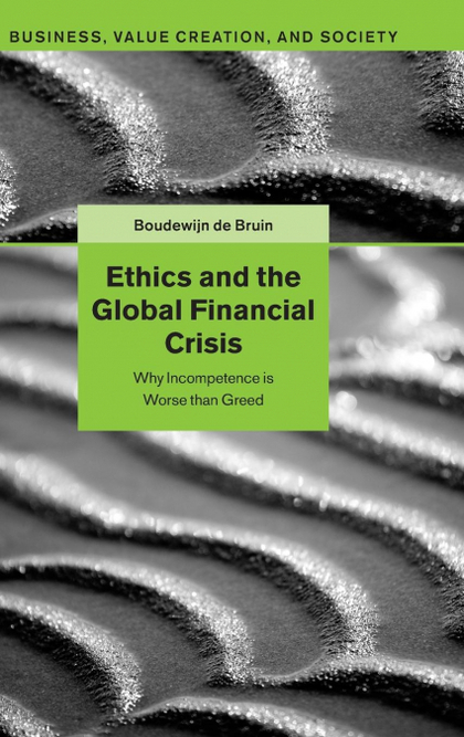 ETHICS AND THE GLOBAL FINANCIAL CRISIS