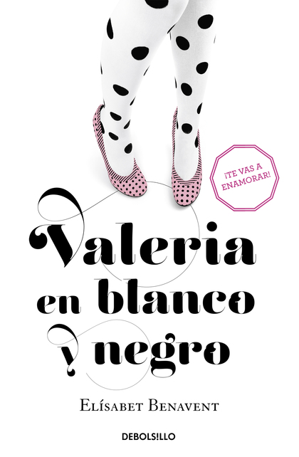 VALERIA EN BLANCO Y NEGRO (SAGA VALERIA 3).