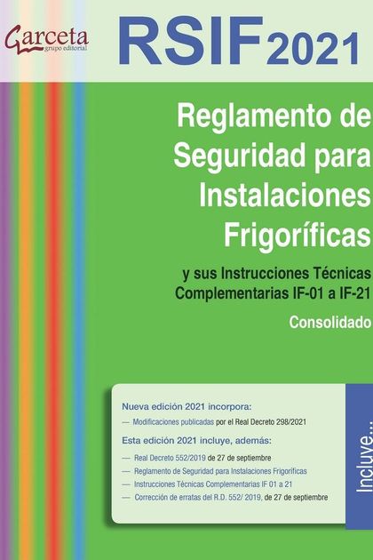 REGLAMENTO DE SEGURIDAD PARA INSTALACIONES FRIGORIFICAS. Y SUS INSTRUCCIONES TECNICAS COMPLEMEN