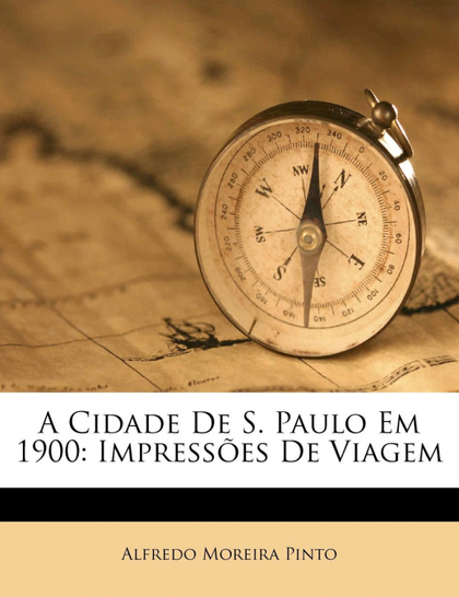 A CIDADE DE S. PAULO EM 1900