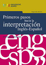 PRIMEROS PASOS HACIA LA INTERPRETACIÓN INGLÉS-ESPAÑOL