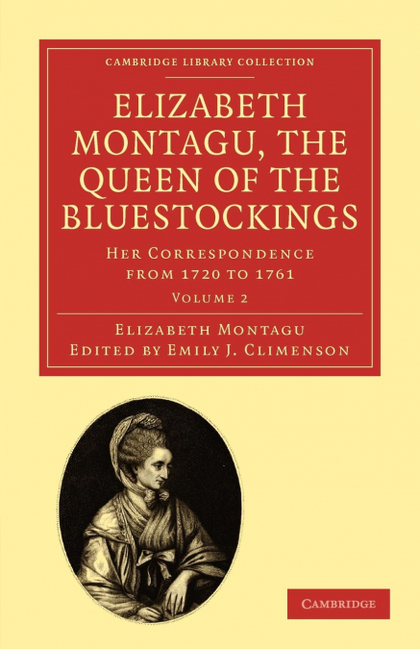 ELIZABETH MONTAGU, THE QUEEN OF THE BLUESTOCKINGS