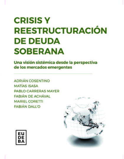 Crisis y reestructuración de deuda soberana (1era edición)
