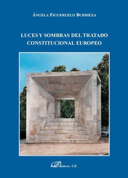 Luces y sombras del Tratado Constitucional Europeo
