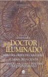 DOCTOR ILUMINADO