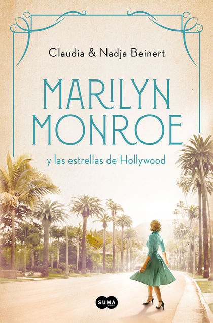 MARILYN MONROE Y LAS ESTRELLAS DE HOLLYWOOD.
