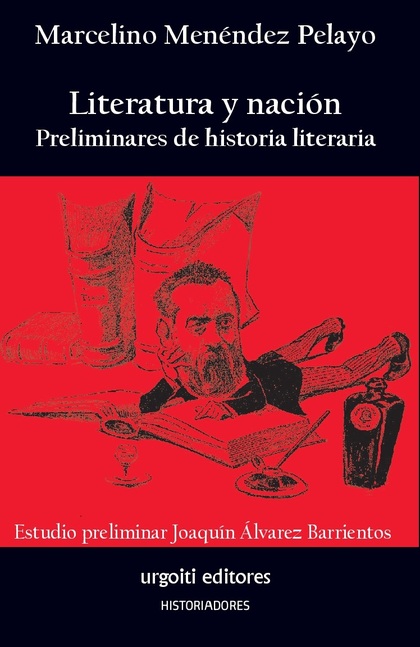 LITERATURA Y NACIÓN. PRELIMINARES DE HISTORIA LITERARIA                         PRELIMINARES DE
