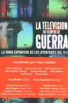 LA TELEVISIÓN EN TIEMPOS DE GUERRA