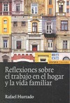 REFLEXIONES SOBRE EL TRABAJO EN EL HOGAR Y LA VIDA FAMILIAR