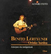 BENITO LERTXUNDI. ORIOKO BARDOA