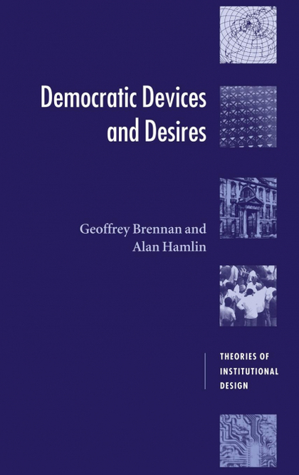 DEMOCRATIC DEVICES AND DESIRES