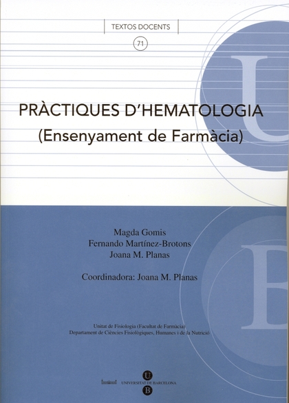 PRÀCTIQUES D'HEMATOLOGIA (ENSENYAMENT DE FARMÀCIA)